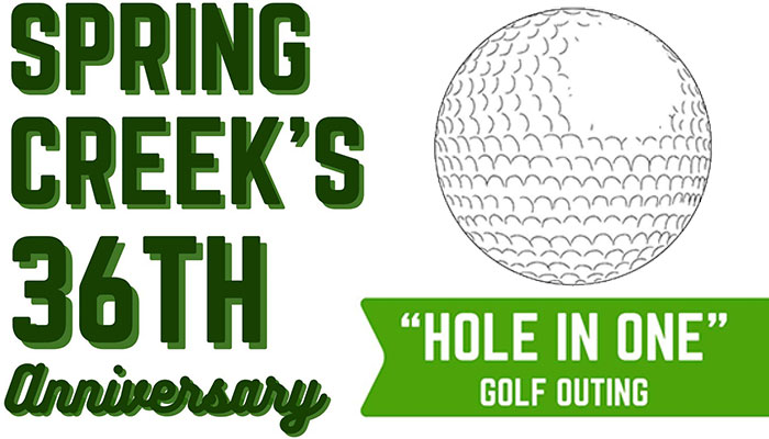 Spring Creek's 36th Anniversary Hole In one golf outing